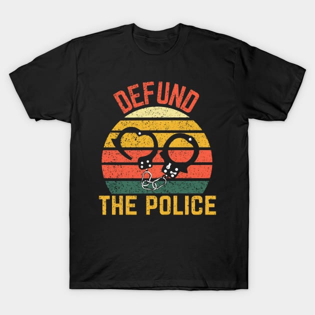 Defund the policel T-Shirt by afmr.2007@gmail.com